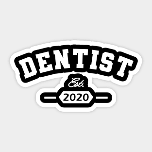 Dentist Est. 2020 Sticker